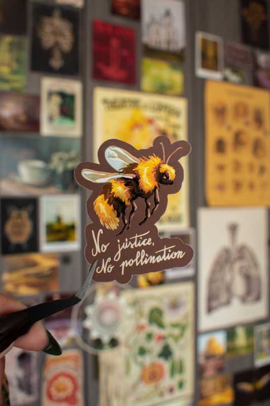 Sticker - "No Justice No Pollination”